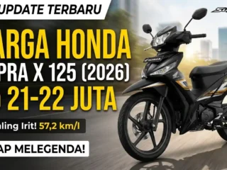 Masih Jadi Raja Jalanan, Ini Harga Honda Supra X 125 Terbaru 2026