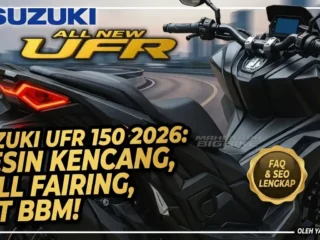 Suzuki UFR 150 2026: Motor Sport Kencang yang Irit BBM