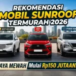 Gaya Mewah Harga Ramah: 5 Rekomendasi Mobil Sunroof Termurah di 2026