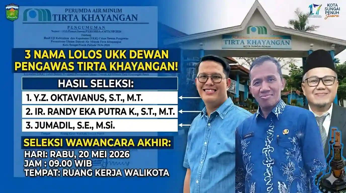 Ini Nama 3 Pejabat Sungai Penuh yang Lolos Uji Kelayakan Dewas Tirta Khayangan