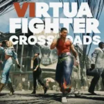 Sega Umumkan Virtua Fighter Crossroads, Game Fighting Adventure Terbaru