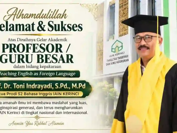 Profesor Baru IAIN Kerinci: Perjalanan Inspiratif Toni Indrayadi Putra Sungai Liuk Raih Guru Besar