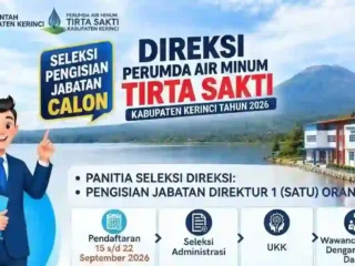 Seleksi Direktur Perumda Tirta Sakti Kerinci 2026 Resmi Dibuka, Cek Syaratnya!