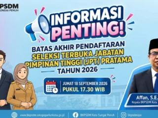 BKPSDM Sungai Penuh Tegaskan Seleksi JPT Pratama 2026 Murni Tanpa Titipan