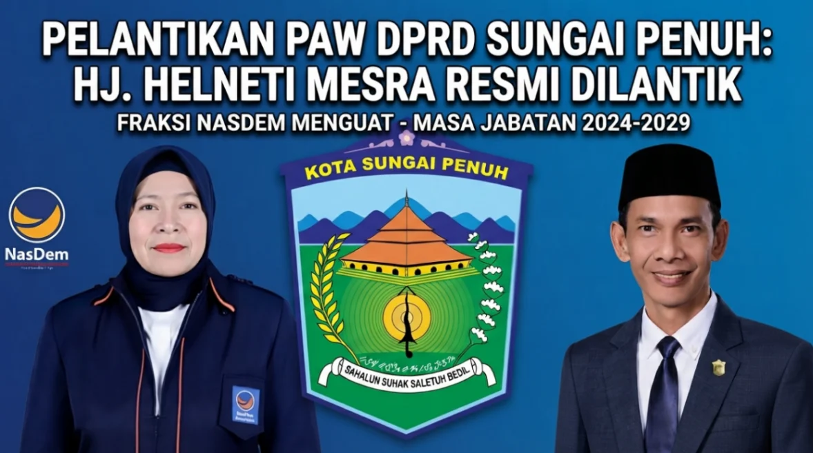 Hj. Helneti Mesra PAW DPRD Sungai Penuh