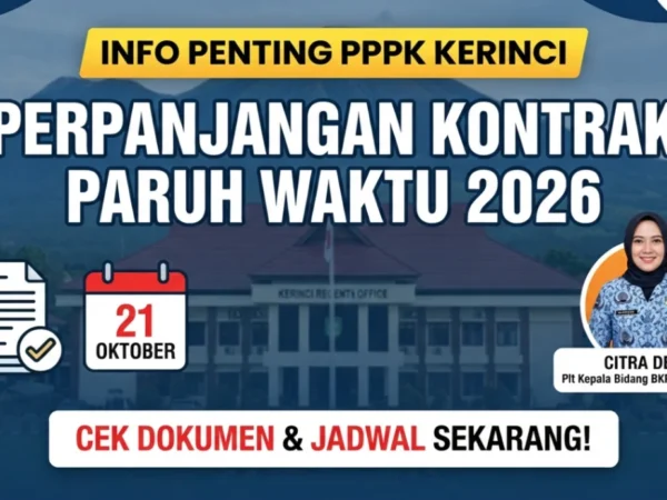 Ini Dokumen Yang Perlu Dipersiapkan Untuk Perpanjangan Kontrak PPPK Paruh Waktu Kerinci